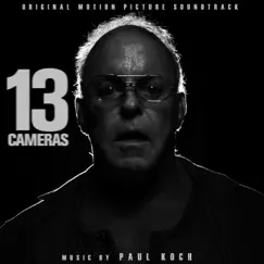 13 Cameras (Original Motion Picture Soundtrack) by Paul Koch album reviews, ratings, credits