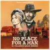 No Place for a Man album lyrics, reviews, download
