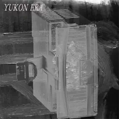 Consume & Scratch - EP by Yukon Era album reviews, ratings, credits