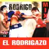 El Rodrigazo (Mix) album lyrics, reviews, download
