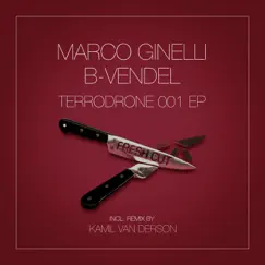 Terrodrone 001 - Single by Marco Ginelli & B-Vendel album reviews, ratings, credits