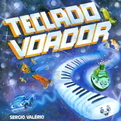Teclado Voador by Sérgio Valério album reviews, ratings, credits