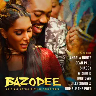 Bazodee (Original Motion Picture Soundtrack) by Machel Montano album download