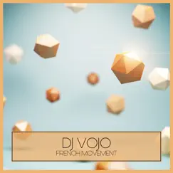 French Movement - Single by DJ VoJo album reviews, ratings, credits