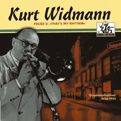 That's My Rhythm by Kurt Widmann album reviews, ratings, credits
