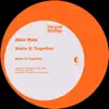 Make It Together - Single album lyrics, reviews, download