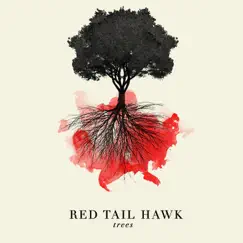 Trees - Single by Red Tail Hawk album reviews, ratings, credits
