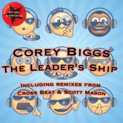 The Leader's Ship - Single by Corey Biggs album reviews, ratings, credits