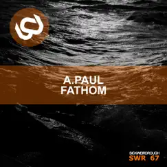 Fathom - EP by A.Paul album reviews, ratings, credits