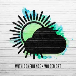 Voldemort - Single by With Confidence album reviews, ratings, credits