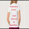 Valentine Carol - Single album lyrics, reviews, download