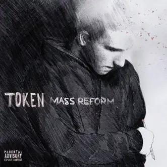Mass Reform - Single by Token album download