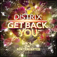 Get Back You - Single by Distrix album reviews, ratings, credits