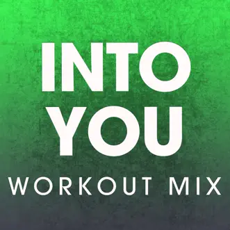 Download Into You (Extended Workout Mix) Power Music Workout MP3