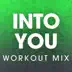 Into You (Extended Workout Mix) mp3 download