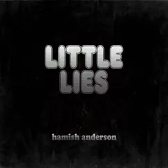 Little Lies Song Lyrics