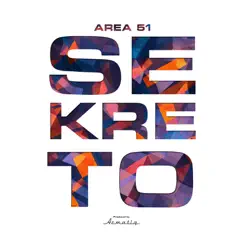 Sekreto - Single by Area 51 album reviews, ratings, credits