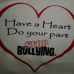 Have a Heart Do Your Part: Stop Bullying - Single by Cynthia D. Freeman album reviews, ratings, credits
