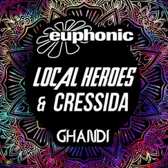 Ghandi - Single by Local Heroes & Cressida album reviews, ratings, credits