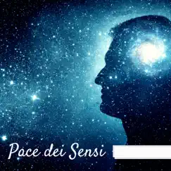 Pace dei Sensi - Aumenta il Potere del Cervello con Sottofondo Musica New Age by Sottofondo Musicale Maestro album reviews, ratings, credits