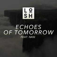 Echoes of Tomorrow (feat. Nani) Song Lyrics