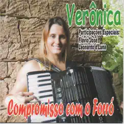Compromisso Com o Forró by Verônica album reviews, ratings, credits