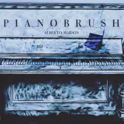 Piano Brush - EP by Alberto Marson album reviews, ratings, credits