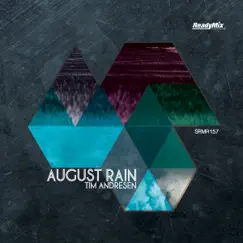 August Rain - Single by Tim Andresen album reviews, ratings, credits