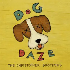Dog Daze by The Christopher Brothers album reviews, ratings, credits