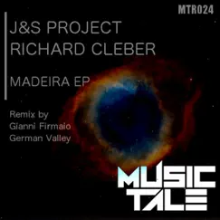 Madeira EP by J&S Project & Richard Cleber album reviews, ratings, credits