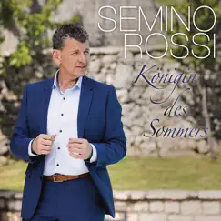 Königin des Sommers (Fox Mix) - Single by Semino Rossi album reviews, ratings, credits