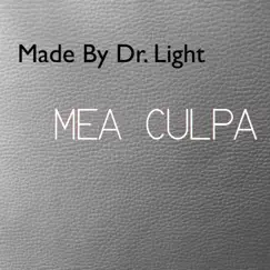 Mea Culpa - Single by Made by Dr. Light album reviews, ratings, credits