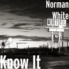 Know It (feat. Nate Davis) Song Lyrics