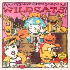 Wild Cats (feat. Randy Sanke, Ken Peplowski, Dan Barrett, Mark Shane, James Chirillo, Dave Ratajczak & Jack Lesberg) by Randy Sandke's New Yorkers album reviews, ratings, credits