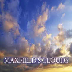 Maxfield's Clouds - Single by Mark Colin Henderson album reviews, ratings, credits