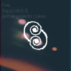 Hopscotch & Lemon Polenta Cakes Song Lyrics