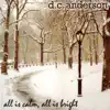 All Is Calm, All Is Bright album lyrics, reviews, download