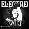 Electro Swing (Original Soundtrack) album lyrics, reviews, download