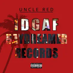 I D G a F - Single by Uncle Red album reviews, ratings, credits