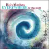 Everywhere (For Max Scotti) album lyrics, reviews, download