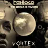 The Wolrd Is Tehno - Single album lyrics, reviews, download