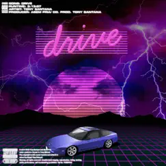 Drive - Single by Tony $antana album reviews, ratings, credits