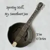 Sporting Nell, My Sweetheart Jan - Single album lyrics, reviews, download