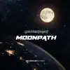 Moonpath - Single album lyrics, reviews, download
