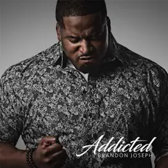 Addicted - EP by Brandon Joseph album reviews, ratings, credits
