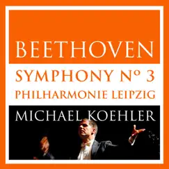 Beethoven: Symphony No. 3, Op. 55 