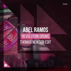 Revolution Drums (Thomas Newson Edit) - Single by Abel Ramos album reviews, ratings, credits