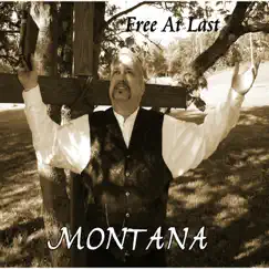 Free at Last by Montana album reviews, ratings, credits