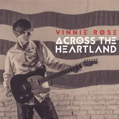 Across the Heartland by Vinnie Rose album reviews, ratings, credits