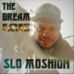 The Dream Garden by Slo Moshion album reviews, ratings, credits
